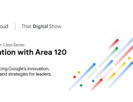 Digital Master Class: Innovation with Area 120