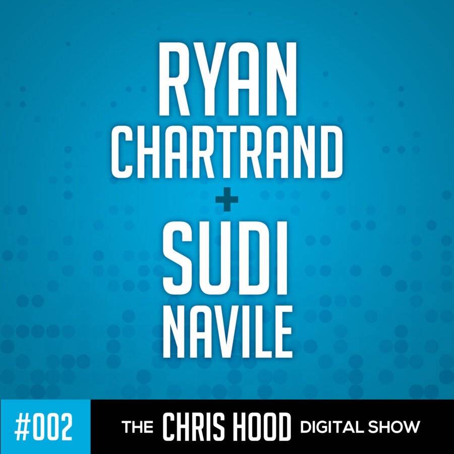 Digital Partnerships with Ryan Chartrand and Sudi Navile