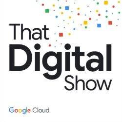 Colorful digital dots above text that reads "That Digital Show" with Google Cloud logo, representing a tech-focused digital show by Chris Hood.