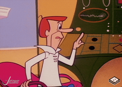 George Jetson pushing buttons.