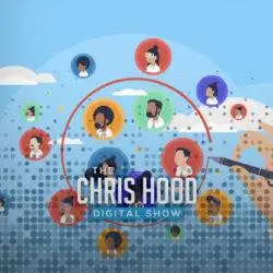 The Chris Hood Digital Show - Episode 32 - Market Appeal