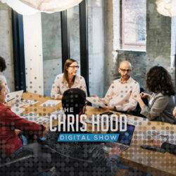 The Chris Hood Digital Show - Episode 34 - Co-Creation